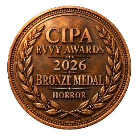 CIPA EVVY Awards 2026 — Bronze Medal, Horror CIPA EVVY Awards 2026 — Bronze Medal, Horror